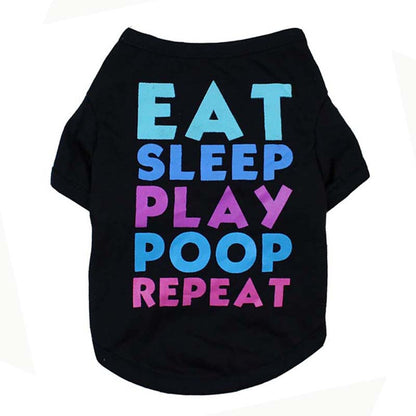 "Eat, sleep, play, poop, repeat" dog T-shirt